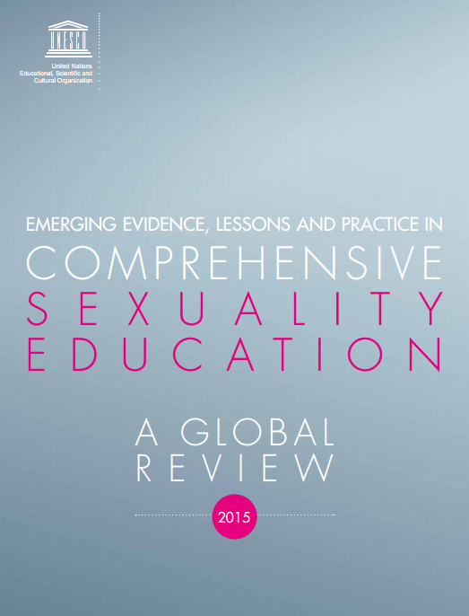 Emerging Evidence, Lessons and Practice in Comprehensive Sexuality Education, a global review