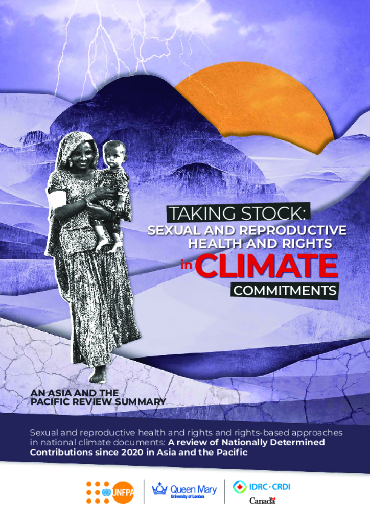 Taking Stock: Sexual and Reproductive and Health and Rights in Climate Commitments: An Asia and the Pacific Review Summary