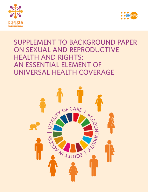 Supplement to Background paper on Sexual and Reproductive Health and Rights: An Essential Element of Universal Health Coverage