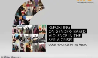 Reporting on Gender-Based Violence in the Syria Crisis: Good…